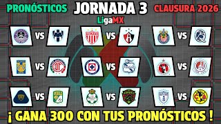 Pronósticos Para La Jornada 3 Liga Mx Clausura 2026
