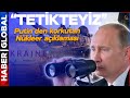 Putinden son dakika nkleer aklamas tetikteyiz buna asla zin vermeyeceiz