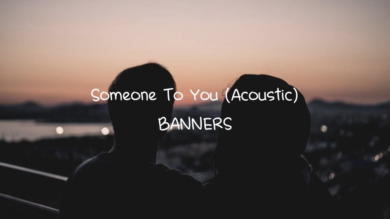 BANNERS - Someone To You (Tradução) - Lyrics de Músicas - Eu amo Música ಌ, BANNERS - Someone To You (Tradução) - Lyrics de Músicas - Eu amo Música ಌ, By Eu amo Música ಌ