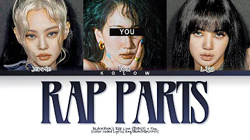 [Karaoke] BLACKPINK Jennie & Lisa "RAP PARTS"  (Color Coded Eng/Rom/Han/가사) (3 Members)