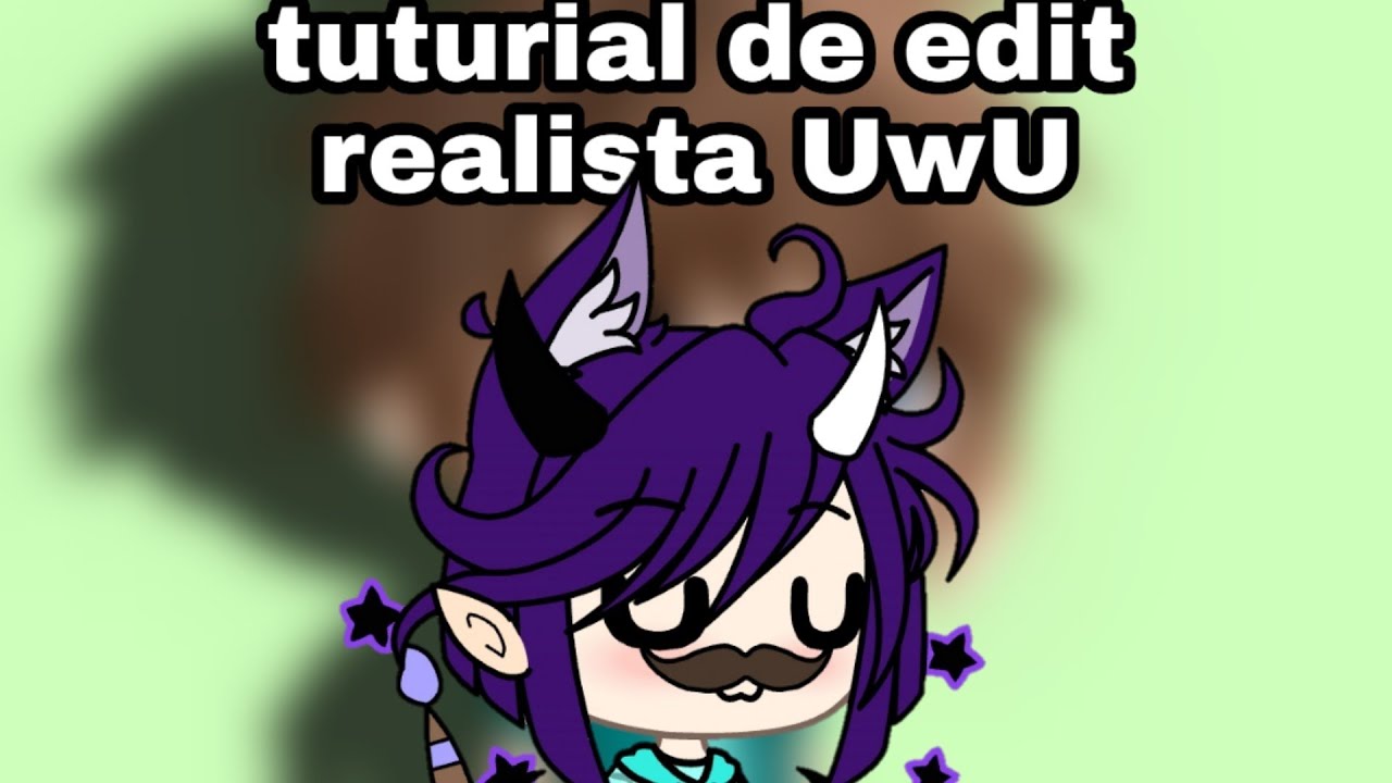 Tuturial de como fazer edits realista (gacha Life ) 