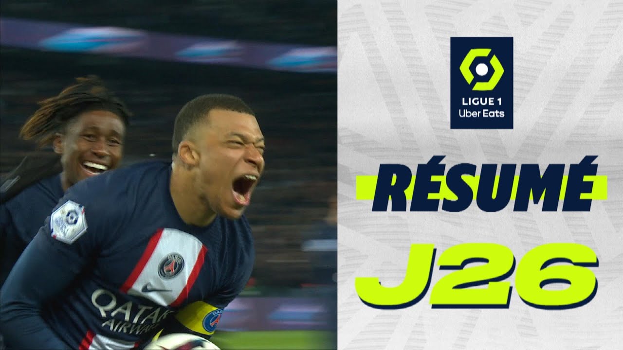 Résumé 26ème journée - Ligue 1 Uber Eats / 2022-2023
