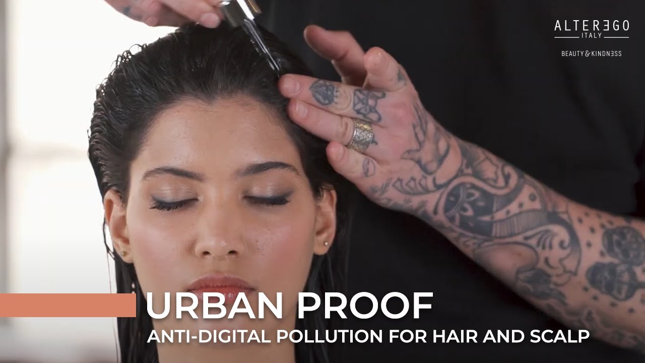 URBAN PROOF ANTI-DIGITAL POLLUTION - the innovative beauty ritual to protect hair and scalp
