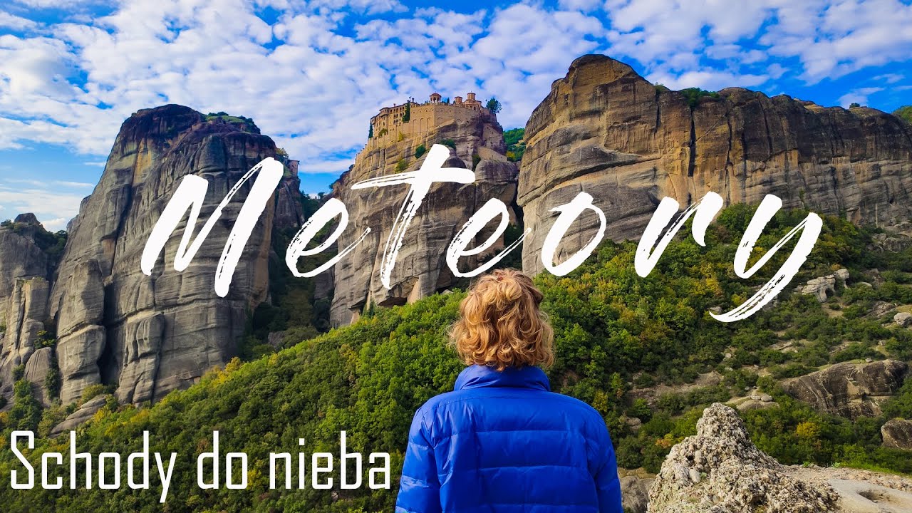 Meteory, Grecja to klasztory 