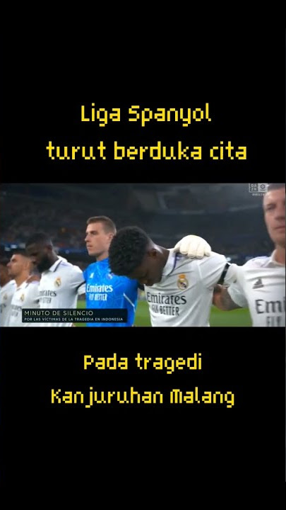 RESPECT!! Liga SPANYOL turut berduka atas tragedi KANJURUHAN MALANG #shorts #arema