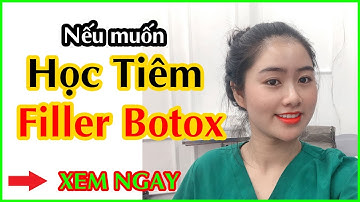 4 Lưu ý Trước Khi Muốn Học Tiêm Filler, Botox