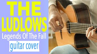 THE LUDLOWS guitar tab Legends Of The Fall fingerstyle tabs chords