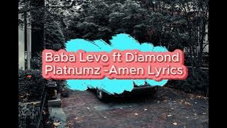Baba Levo ft Diamond Platnumz - AMEN Lyrics
