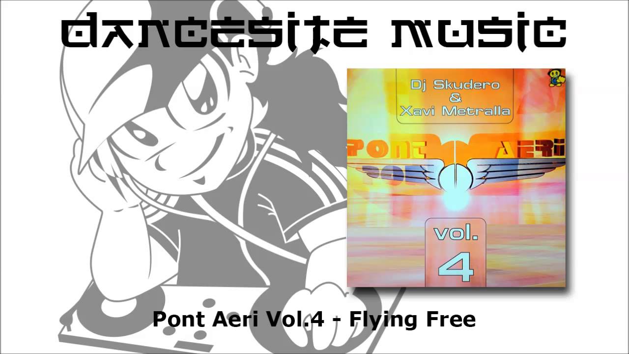 Pont Aeri Vol.4 - Flying free