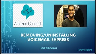 Removing/Uninstalling Voicemail Express | AWS Connect