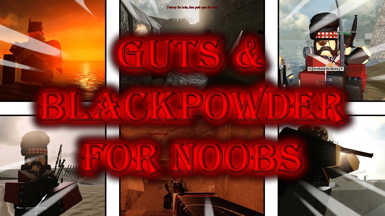 Guts & Blackpowder: The Tutorial - YouTube