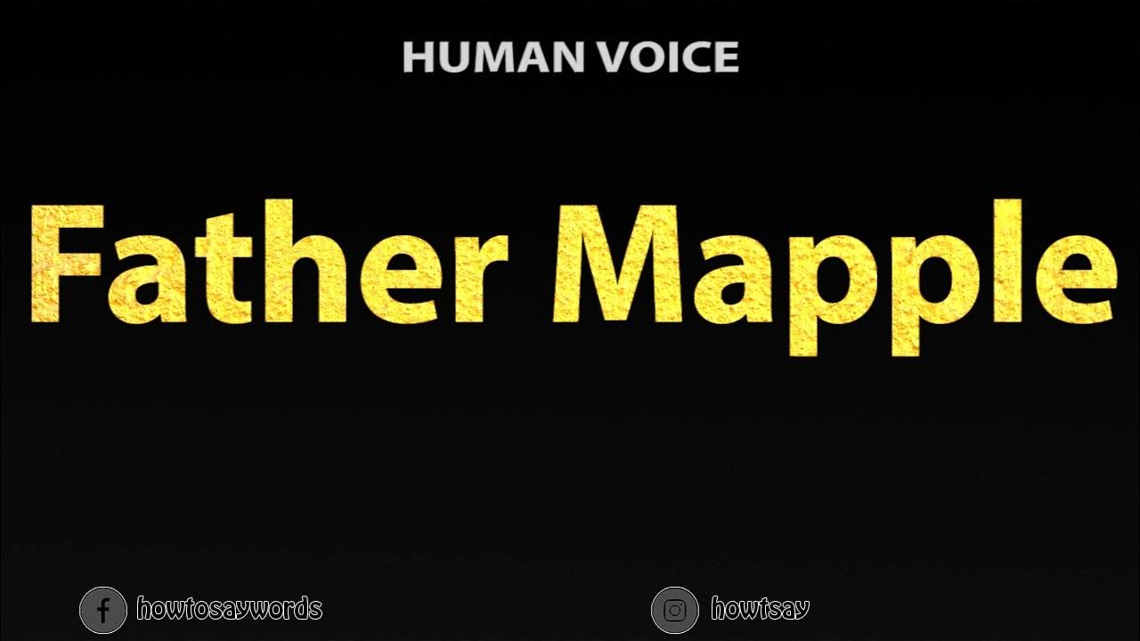 how-to-pronounce-father-mapple-youtube