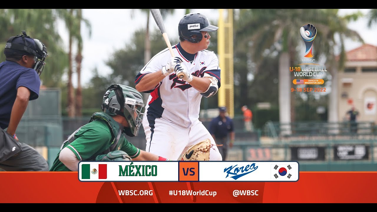 Highlights 🇲🇽 Mexico vs Korea 🇰🇷 - WBSC U-18 Baseball World Cup - Super Round