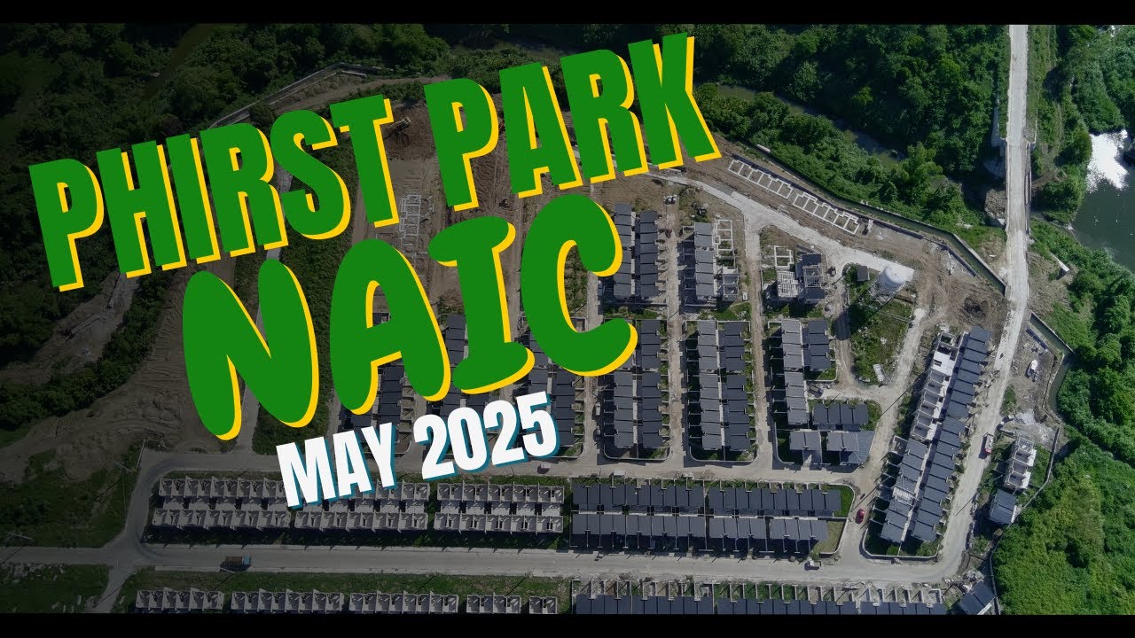 Phirst Park Homes Naic May 24, 2025 Update | Drone View + Progress
