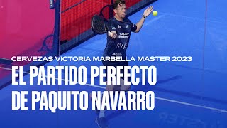 El partido perfecto de Paquito Navarro en Marbella | World Padel Tour