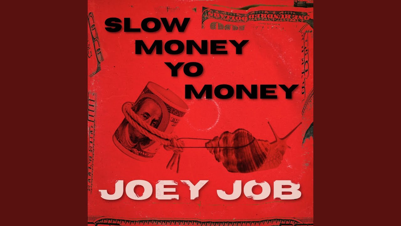 Slow Money Yo Money - YouTube Music