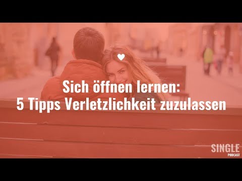 Video: Wie Man Sich Menschen öffnet