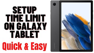 HOW TO SETUP TIME LIMIT ON SAMSUNG GALAXY TAB A,how to set up time limit on galaxy tablet screenshot 1