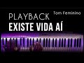 Existe Vida Aí - PLAYBACK - Com Letra e Cifra (TOM FEMININO)