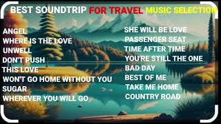 BEST SOUNDTRIP FOR TRAVEL MUSIC SELECTION