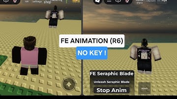 FE R6 ANIMATION!! | NO KEY AND UNIVERSAL 
