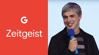 It's Important to Do Things You Think Are Crazy | Larry Page | Google Zeitgeist