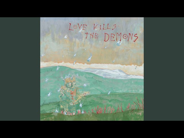 Love Kills The Demons