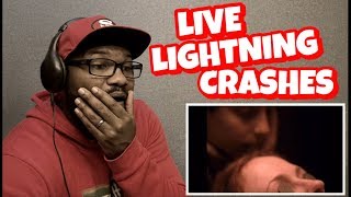 LIVE - LIGHTNING CRASHES | REACTION