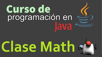 Curso de Java desde Cero | FUNCIONES DE LA CLASE MATH (video 34)