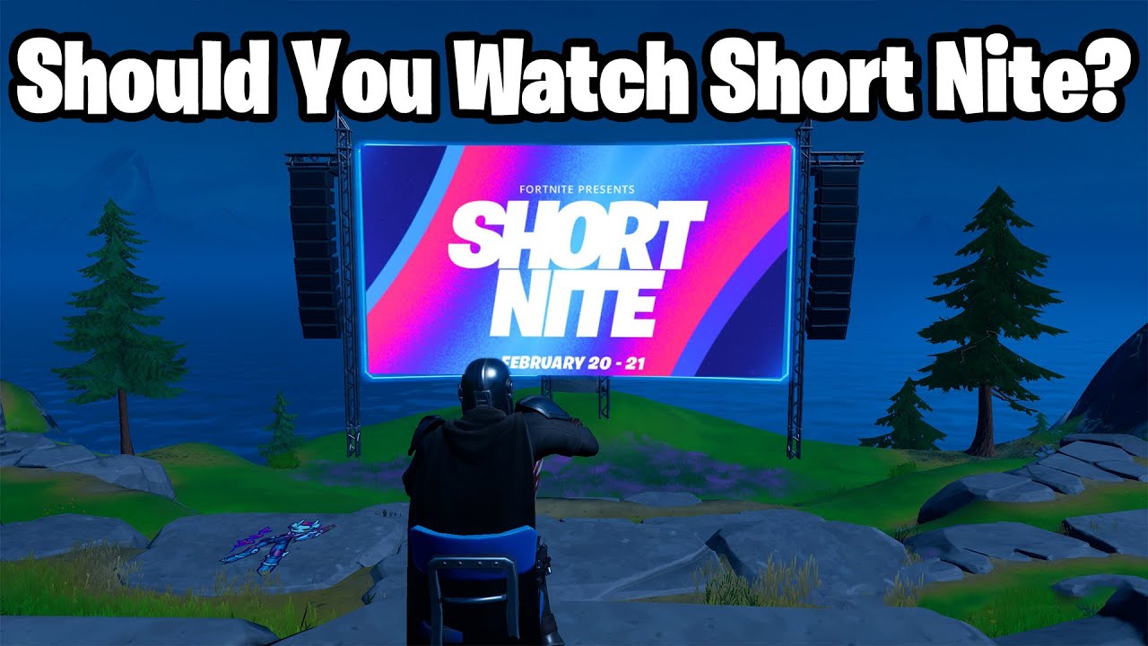 What is Short Nite in Fortnite? How, When, and Where to Watch! YouTube