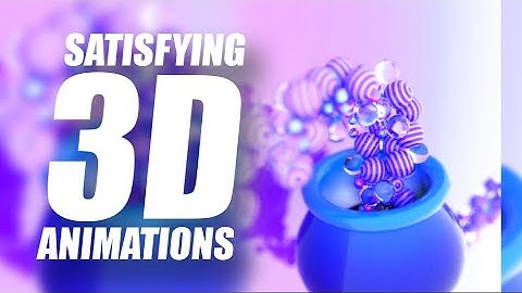 Satisfying 3D Animation - [Compilation 1] 2022