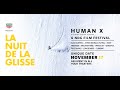 La nuit de la glisse 2023  trailer  film festival  human x