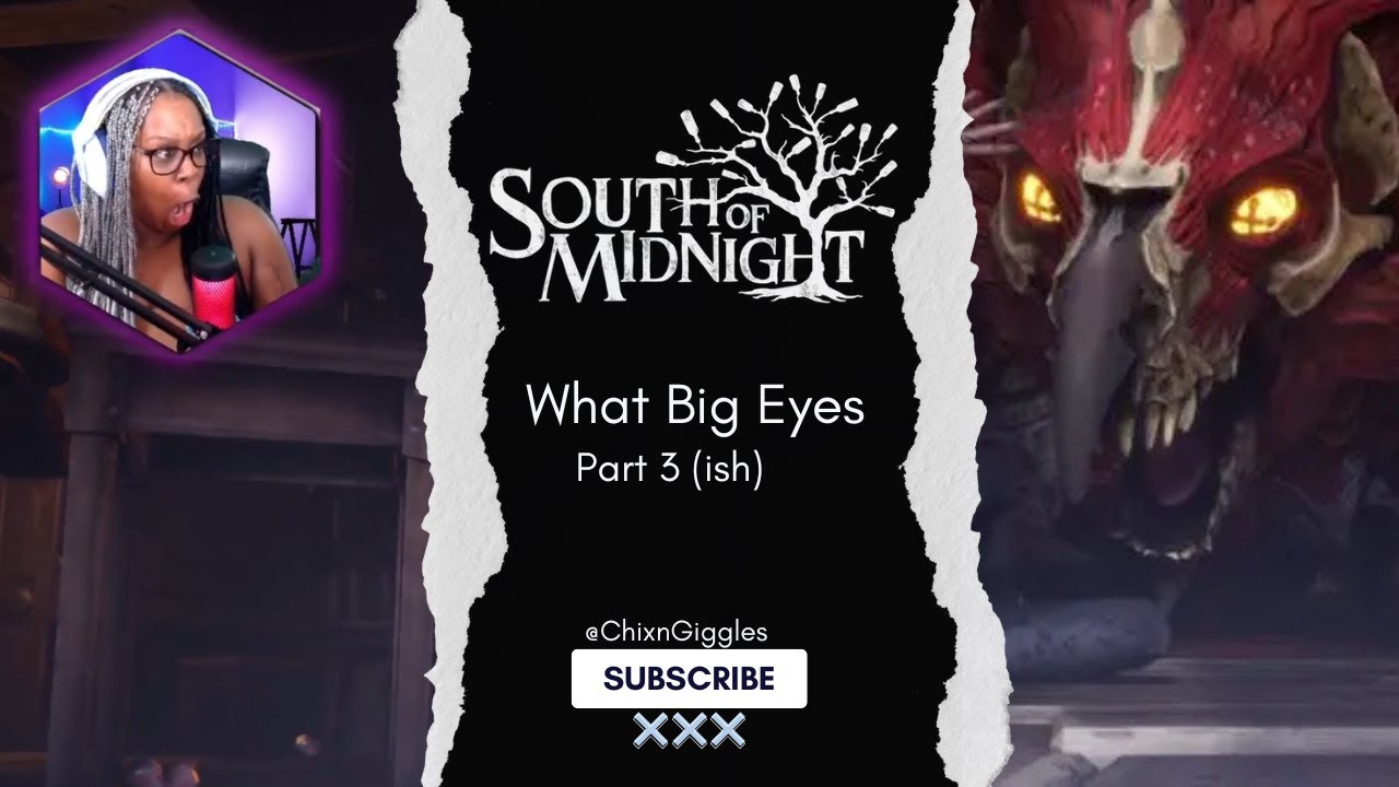 South of Midnight: What Big Eyes You Have Laurent