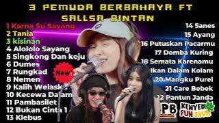 KISINAN 2 - SALSA BINTAN FT. 3 PEMUDA BERBAHAYA FULL ALBUM TRENDING 2023