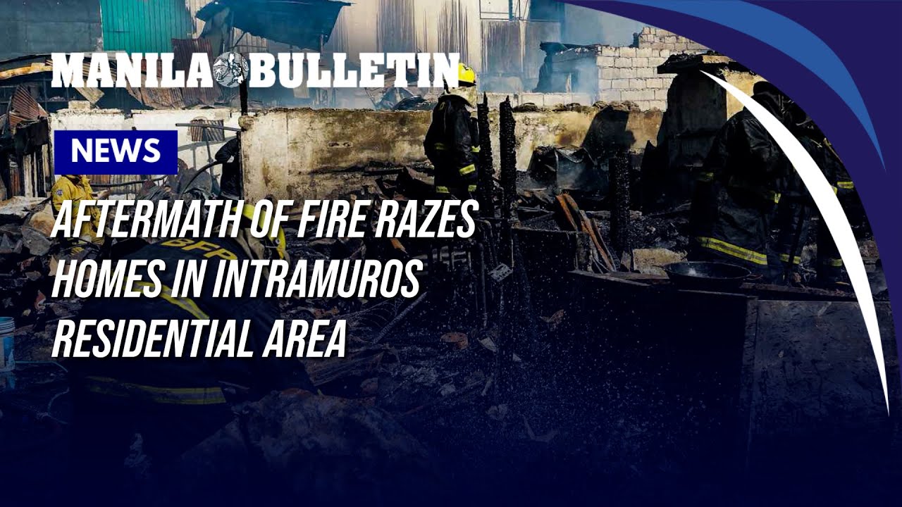 Aftermath of fire razes homes in Intramuros residential area - YouTube