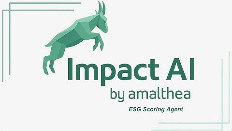 Impact AI by Amalthea : ESG Scoring Agent