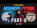 Python of the Eternal Crown 👑 | Episode 8 | Advanced Series Begins 🐍 |Unlock Real-World Coding Power