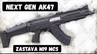 Next Generation AK47: Zastava M19 MCS