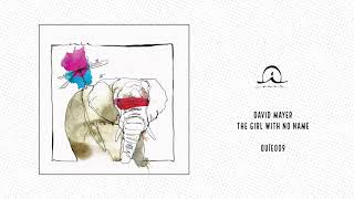 David Mayer: The Girl With No Name