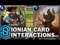 Ionian Card Special Interactions - Yasuo, Zed, Karma, Shen, Yone etc