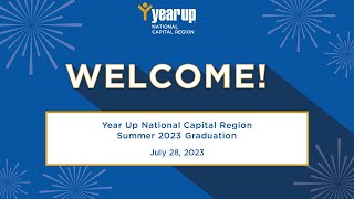 Year Up National Capital Region Summer 2023 Graduation Ceremony