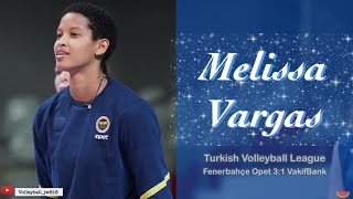 Melissa Vargas │ Turkish Power │Fenerbahçe Opet vs Vakifbank │Turkish Volleyball League 2023