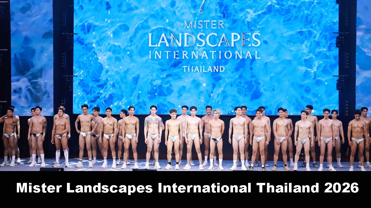 Mister Landscapes International Thailand 2026 | GRAND FINAL  | Swimwear by AWESOME | VDO BY POPPORY