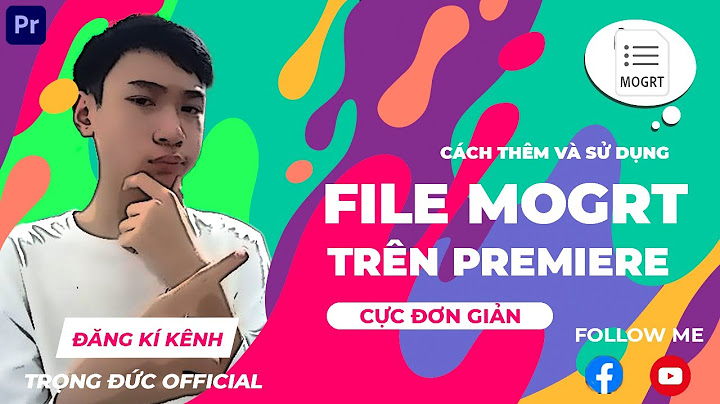 Sử dụng file mogrt trong premiere báo lỗi ae