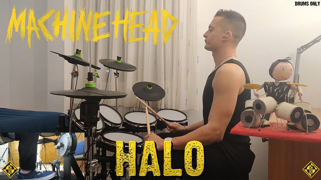 Machine Head Halo Drums Only YouTube