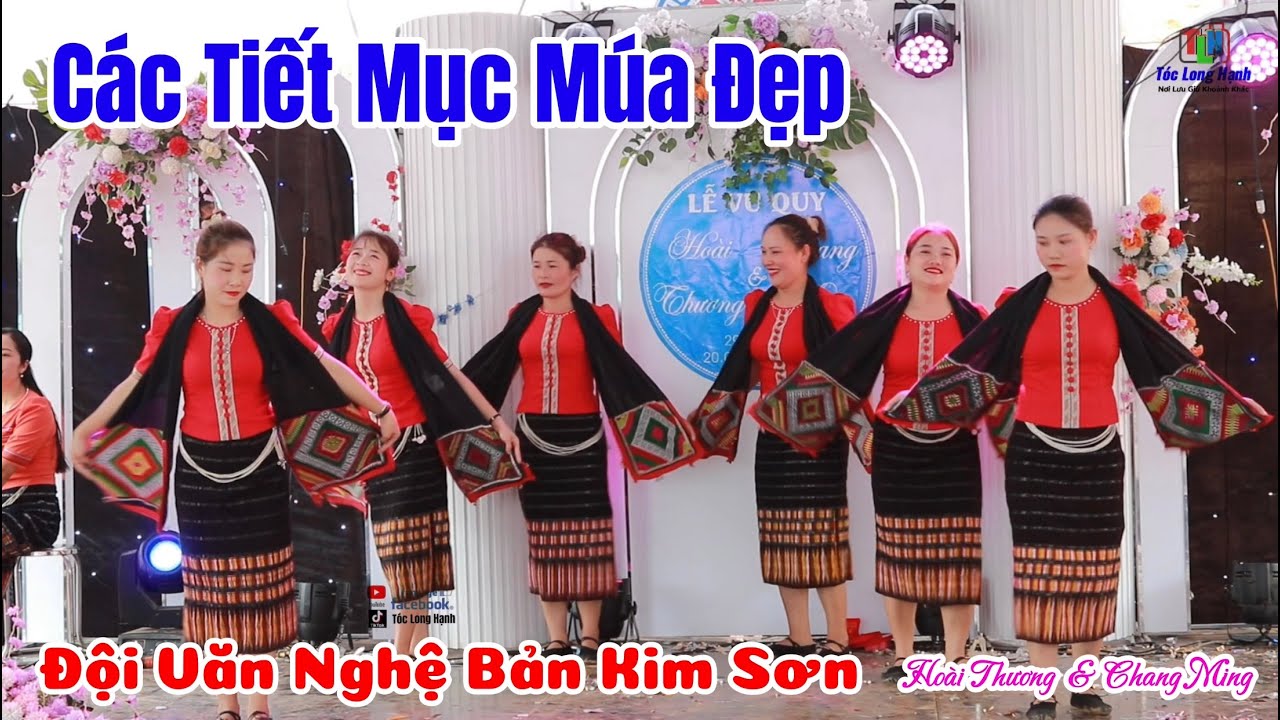 Các Tiết Mục Múa Đẹp Tại Bản Kim Sơn | Khăn Piêu Thương Nhớ, Những Cô Gái Thái Trên Vùng Cao #TLH