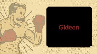 FIGHT Chapter 4: Gideon