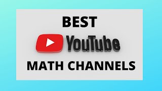Best YouTube math channels