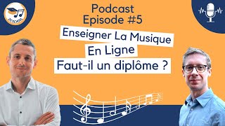 Le Diplôme Est-il Indispensable pour Enseigner la Musique ? | Débats et Révélations | Podcast #5