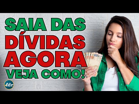 SAIR DAS DÍVIDAS: Aprenda a organizar suas contas em poucos minutos